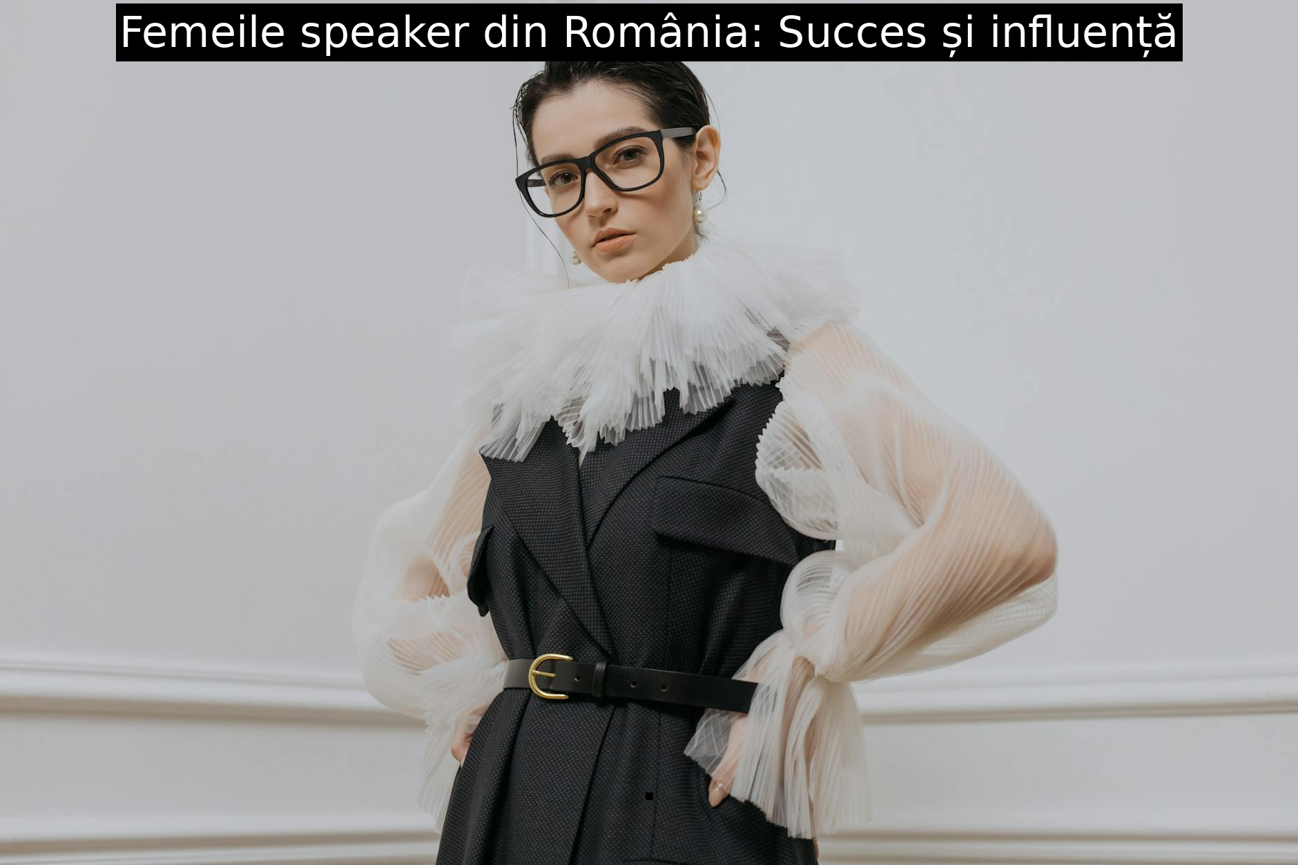 Femeile speaker din România: Succes și influență