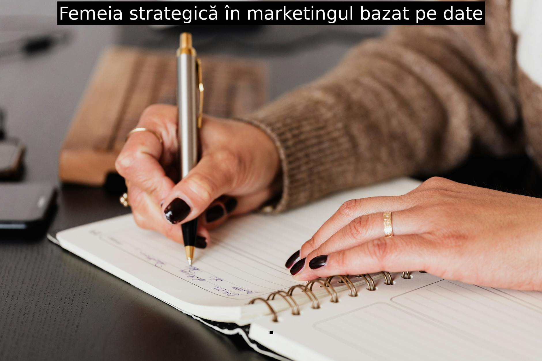 Femeia strategică în marketingul bazat pe date